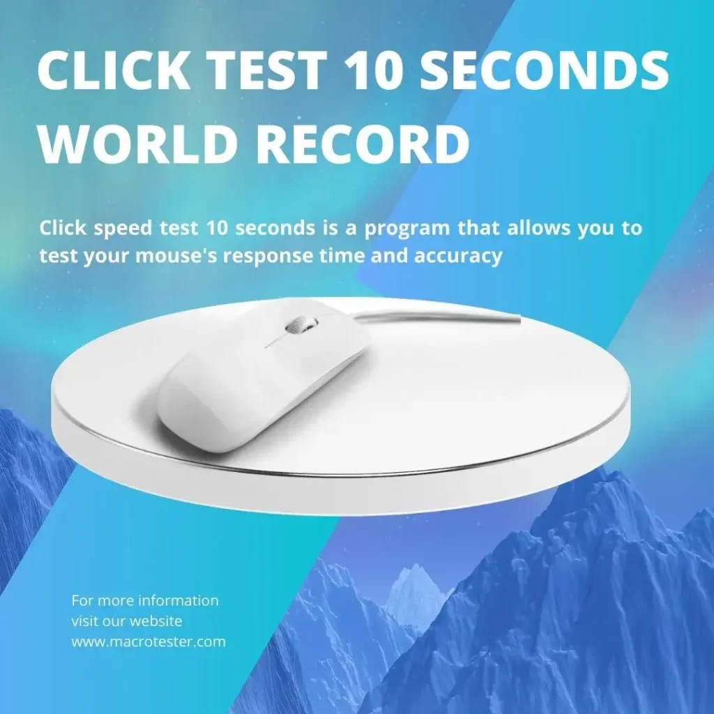-Click-Test-10-Seconds-World-Recordmacrotester