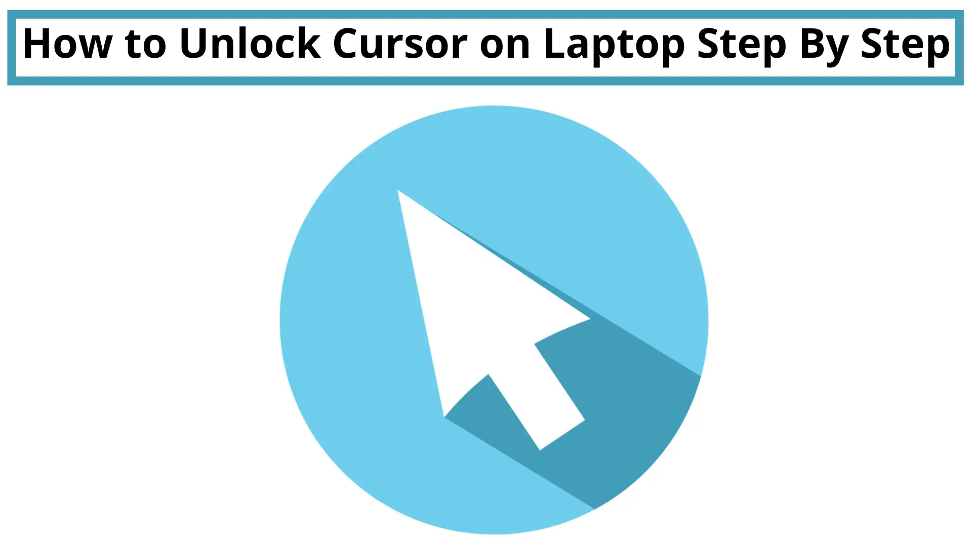 How-to-Unlock-Cursor-on-Laptop-Step-By-Step