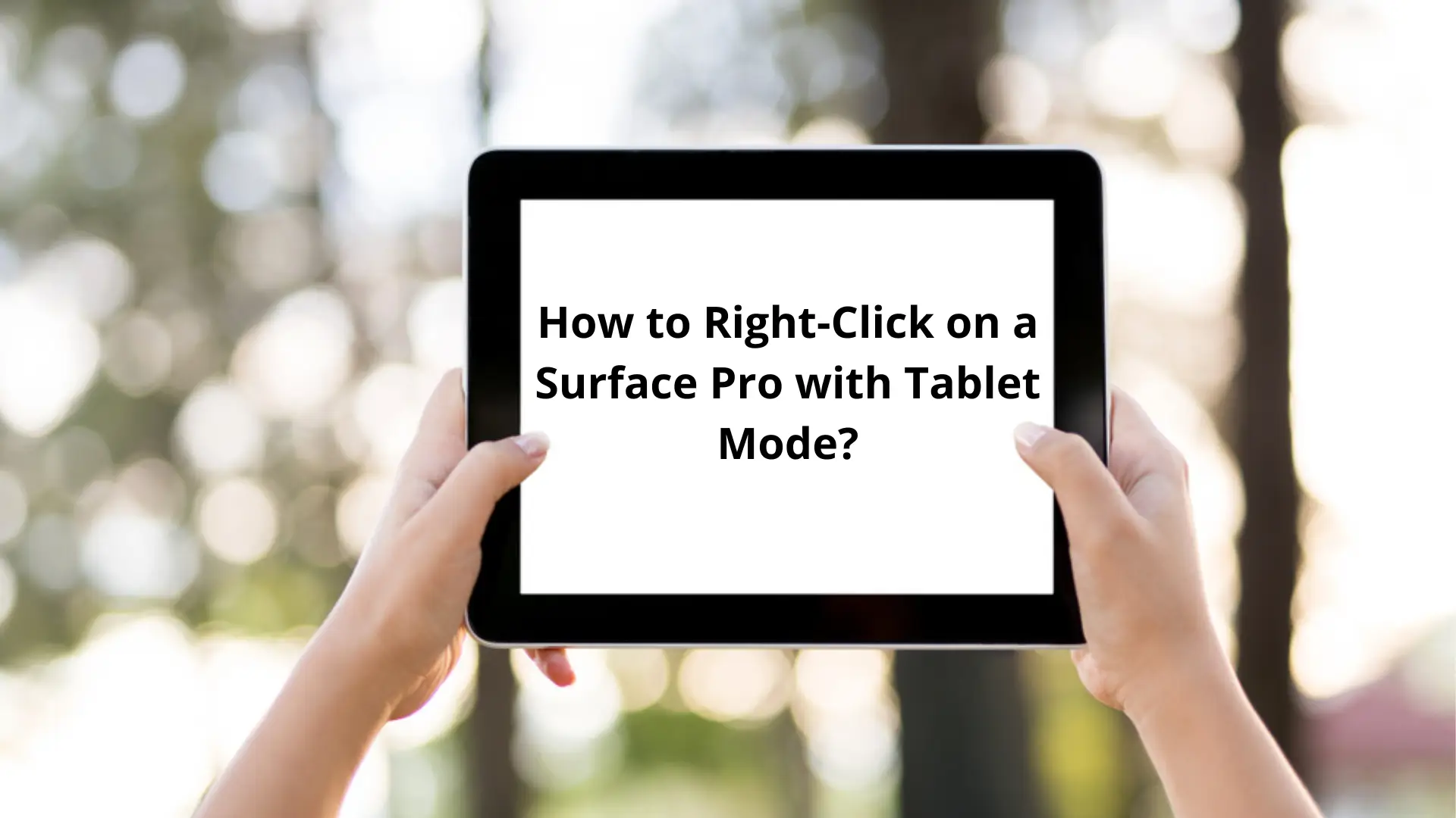 How-to-Right-Clicking-on-a-Surface-Pro-with-Tablet-Mode