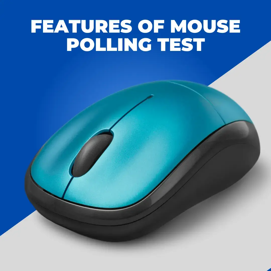 Features Of Mouse Polling Test