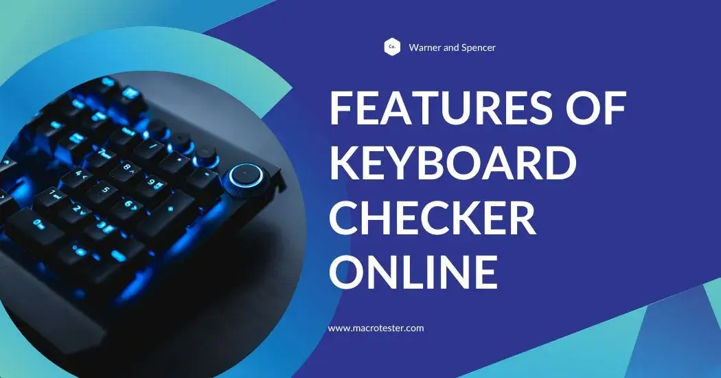 Features Of Keyboard Test Online